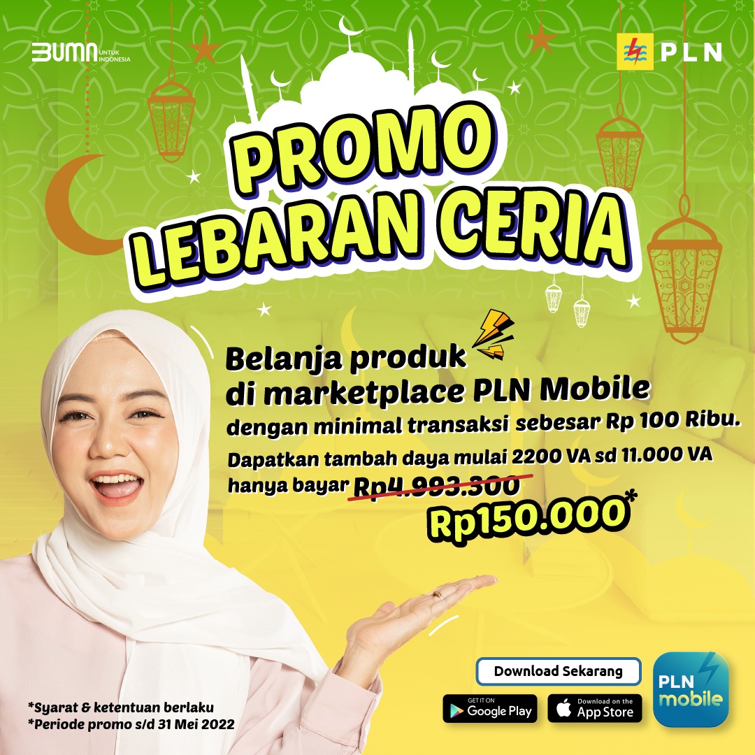 Cek di Aplikasi PLN Mobile Sekarang, Ada Promo Ramadhan Berkah dan Lebaran Ceria