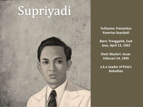 Misteri Hilangnya Supriyadi, Komandan Pemberontak PETA