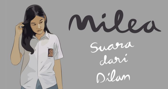 Lihat Film Rekomendasi Akhir Pekan di Bioskop Pekanbaru, Milea Suara dari Dilan Salah Satunya